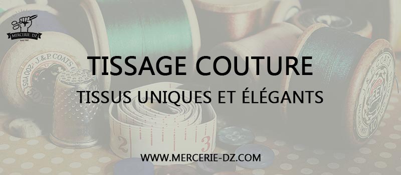 Tissage Couture